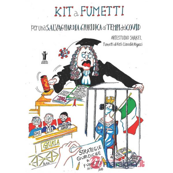 Kit a fumetti per una salvaguardia giuridica ai tempi del Covid