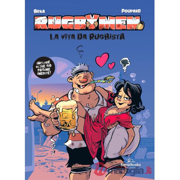 Rugbymen. La vita da rugbista