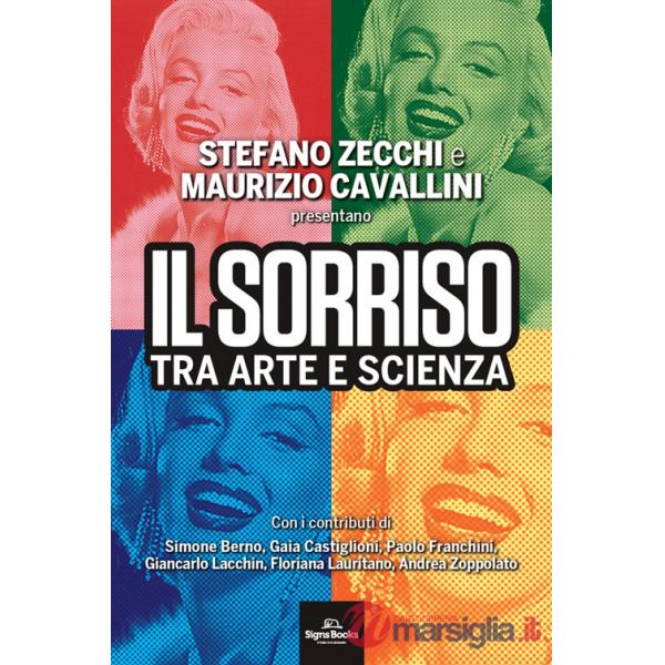 Sorriso. Tra arte e scienza (Il)