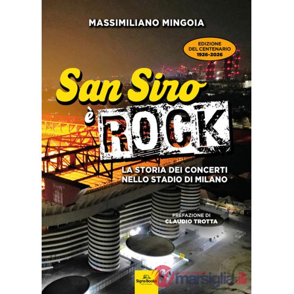 San Siro è rock. La storia dei concerti nello stadio di Milano