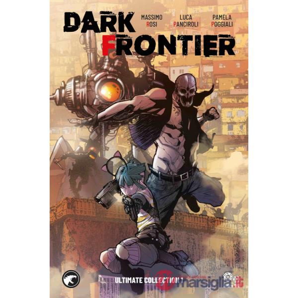 Dark Frontier. Ultimate collection. Vol. 1