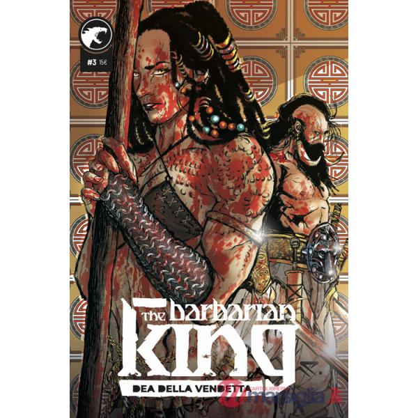 Barbarian King (The). Vol. 3: Dea della vendetta