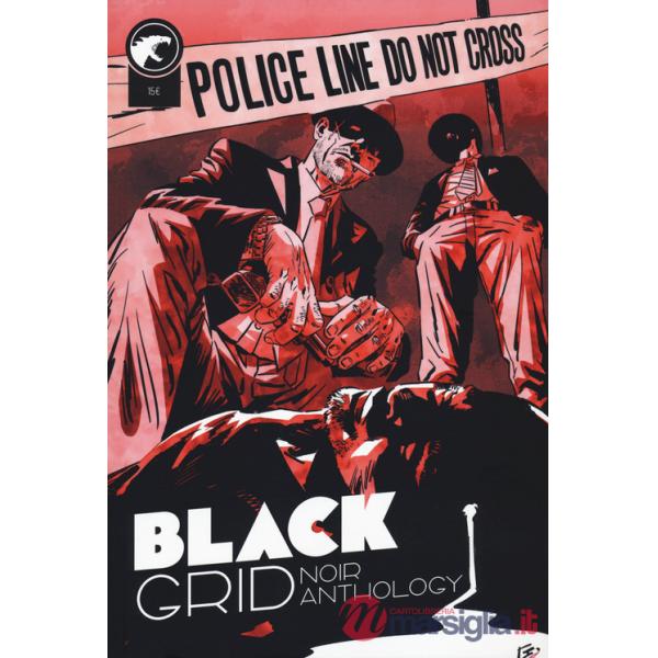 Black Grid. Noir anthology
