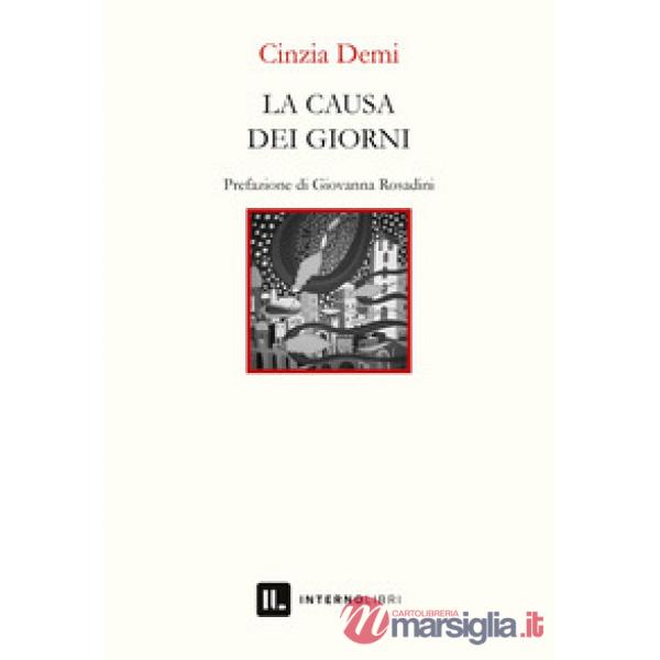 Causa dei giorni (La)