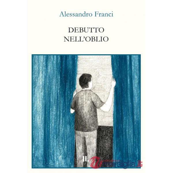 Debutto nell'oblio