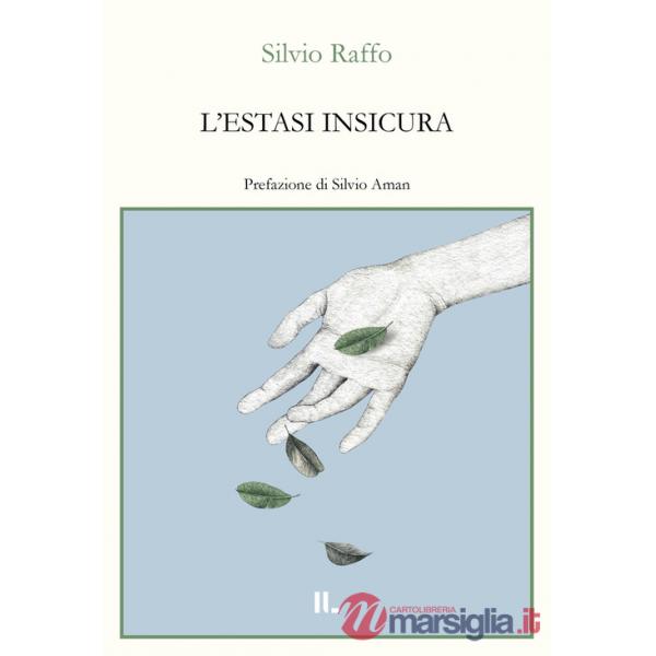 Estasi insicura (L')
