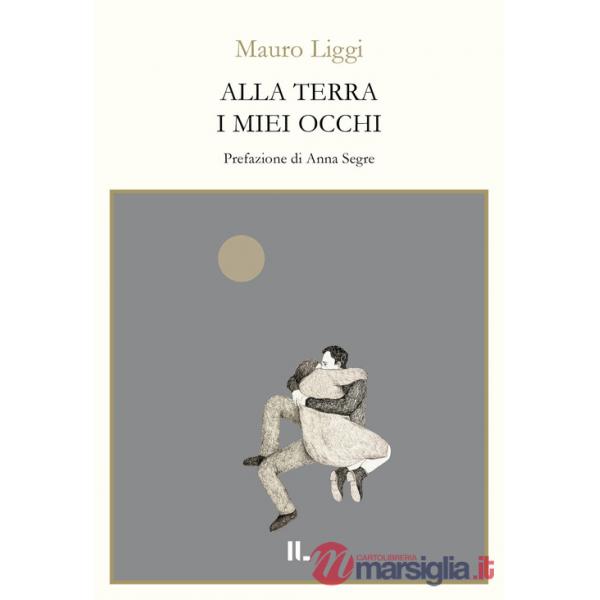 Alla terra i miei occhi