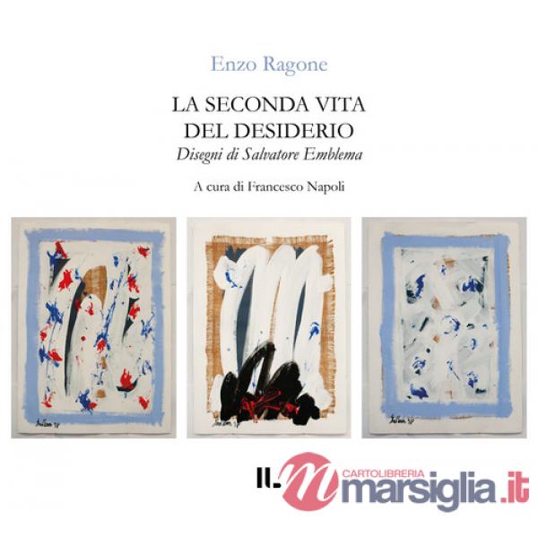 Seconda vita del desiderio (La)