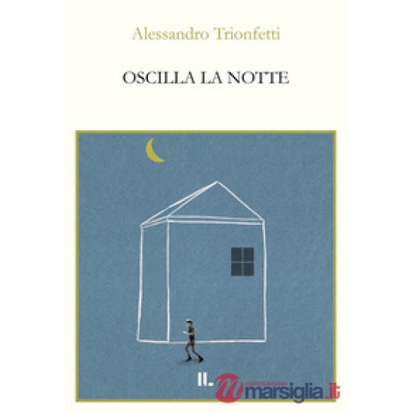 Oscilla la notte