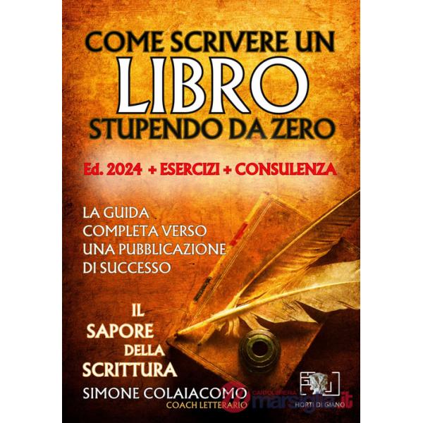 Come scrivere un libro stupendo da zero: il sapore della scrittura