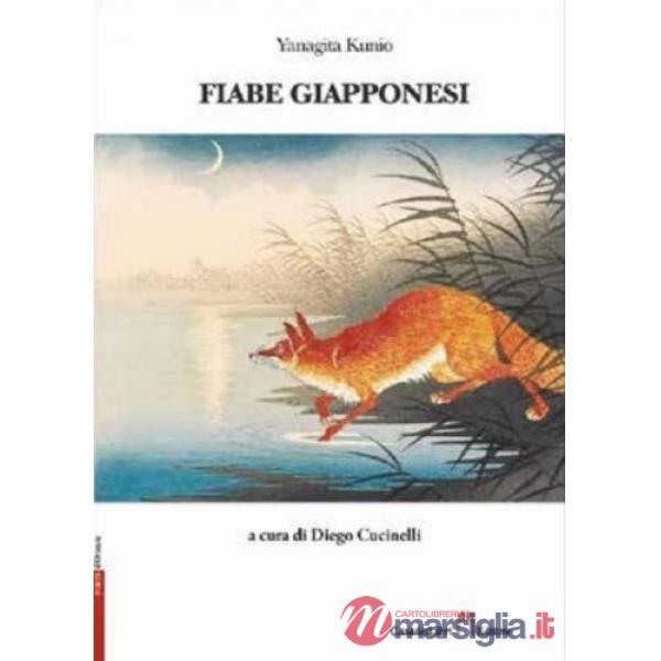 Fiabe e leggende del Giappone. Antologia di scritti di Yanagita Kunio