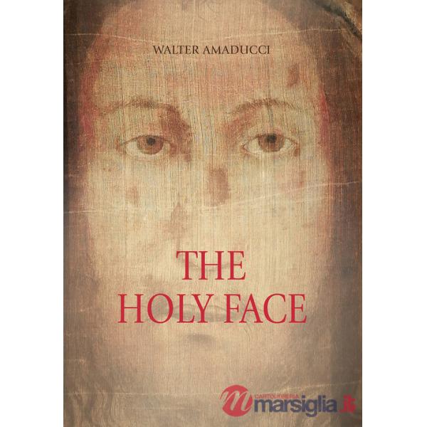 Holy face. Ediz. illustrata (The)