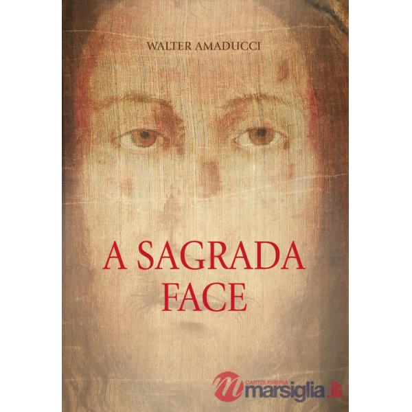Sagrada face. Ediz. illustrata (A)