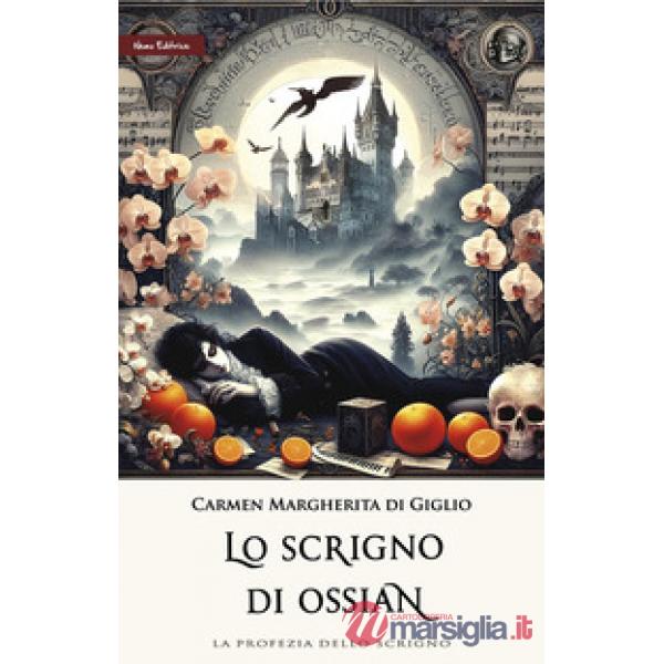 Scrigno di Ossian. La profezia dello scrigno. Nuova ediz. (Lo). Vol. 2