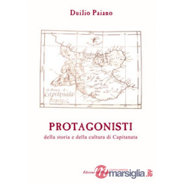Protagonisti della storia e della cultura di Capitanata