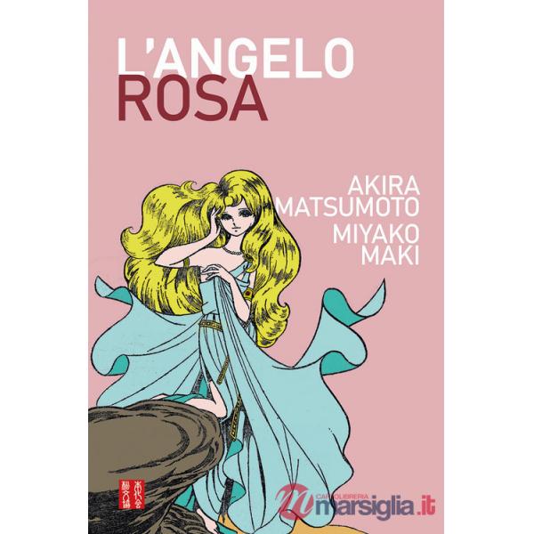 Angelo rosa. Ediz. integrale (L')