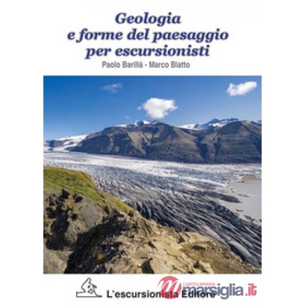 Geologia e forme del paesaggio per escursionisti
