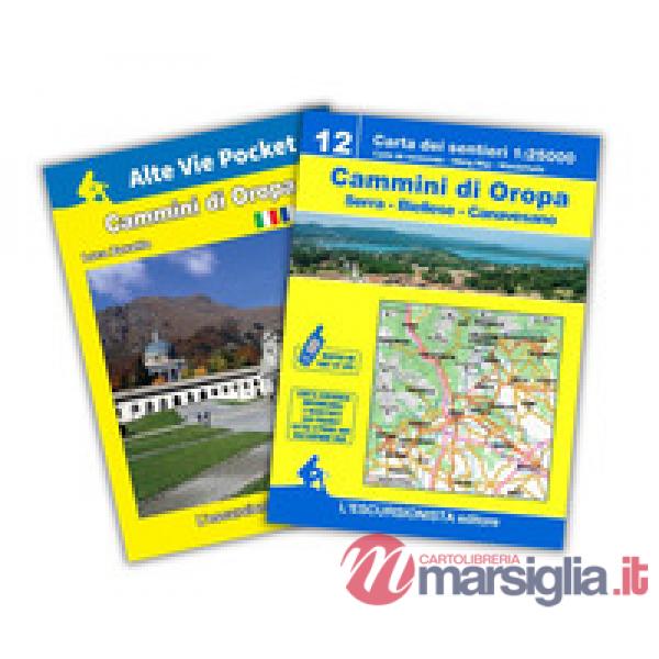 Cammini di Oropa. Serra, Biellese, Canavesano. Ediz. italiana, inglese, francese