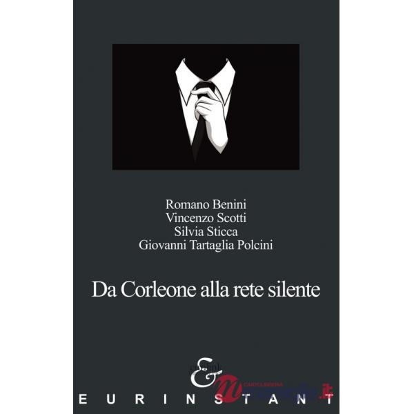 Da Corleone alla rete silente
