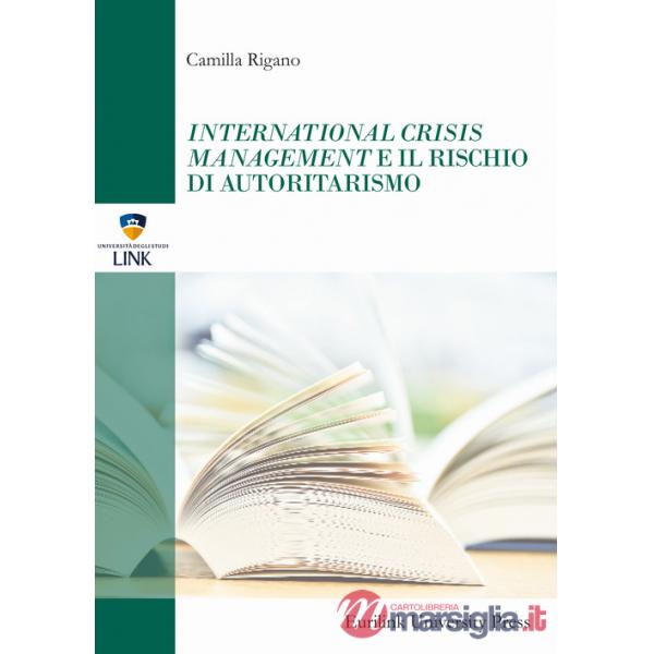 International crisis management e il rischio di autoritarismo