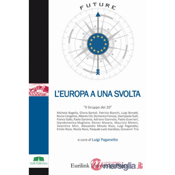 Europa a una svolta. Nuova ediz. (L')