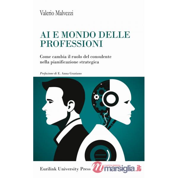 AI e mondo delle professioni. Come cambia il ruolo del consulente nella pianificazione strategica