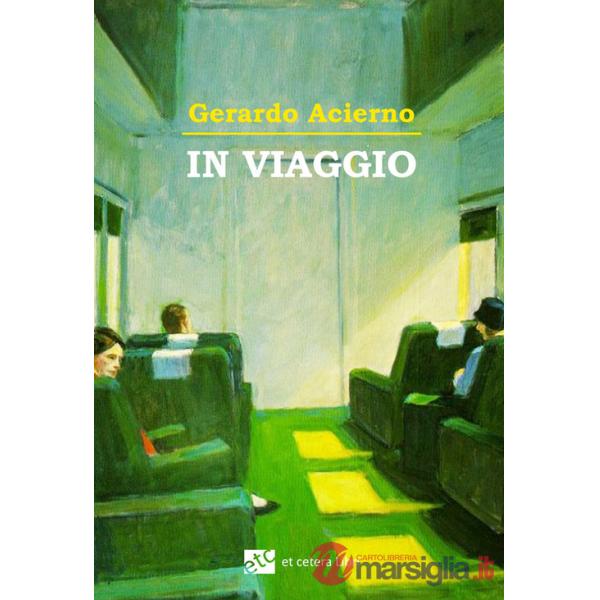 In viaggio. Ediz. integrale