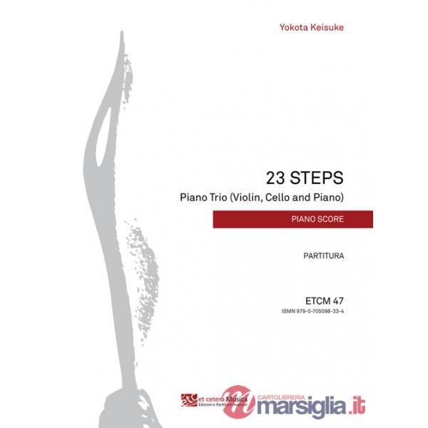 23 steps. Piano Trio (violin, cello and piano). Partitura. Ediz. integrale