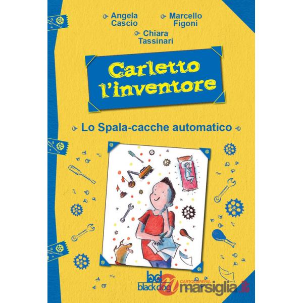 Carletto l'inventore. Lo spala-cacche automatico