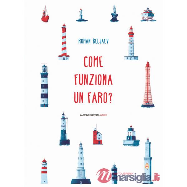 Come funziona un faro?