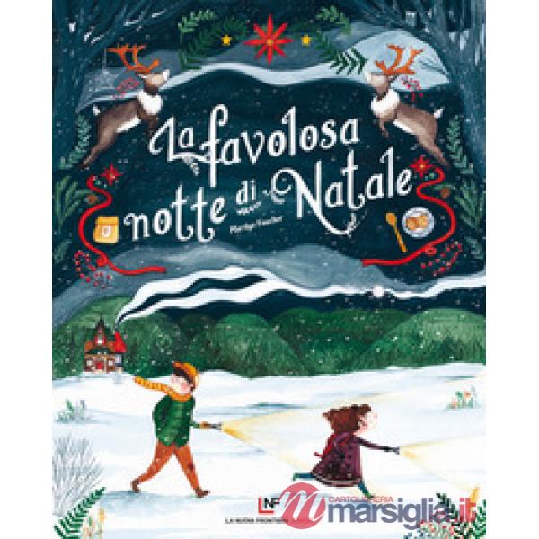 Favolosa notte di Natale. Ediz. a colori (La)