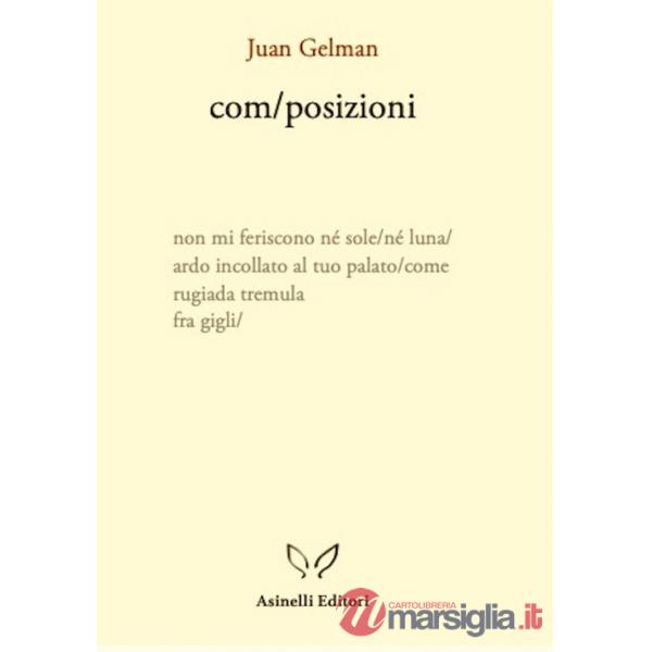 Com/posizioni. Testo spagnolo a fronte