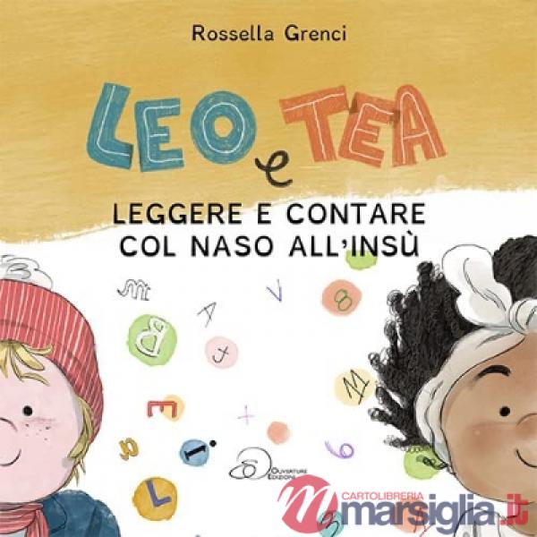 Leo e Tea. Leggere e contare col naso all'insù