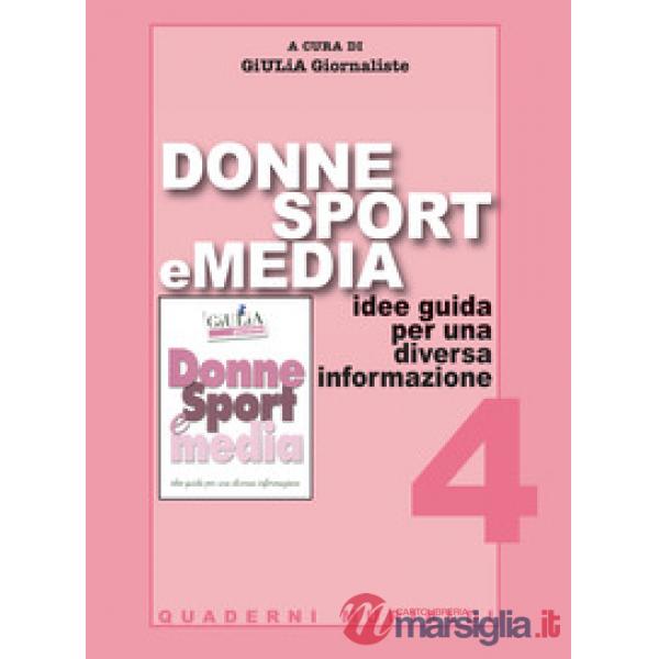 Donne sport e media. Idee guida per una diversa informazione