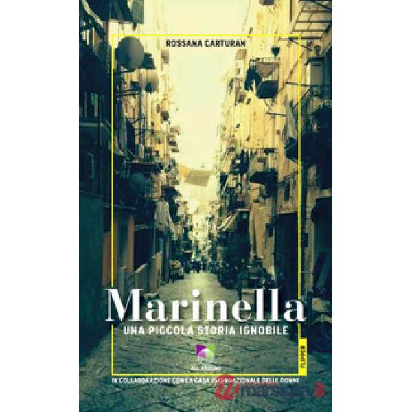 Marinella. Una piccola storia ignobile
