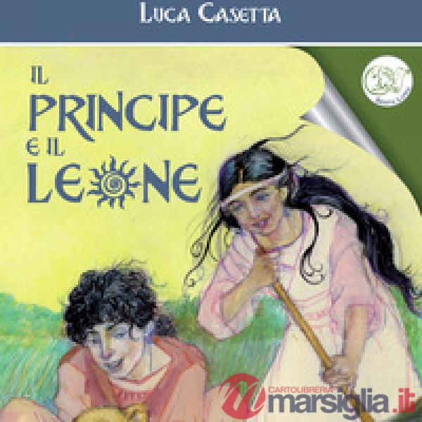 Principe e il leone. Con audiolibro (Il)