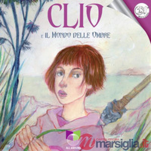 Clio e il mondo delle ombre. Con audiolibro