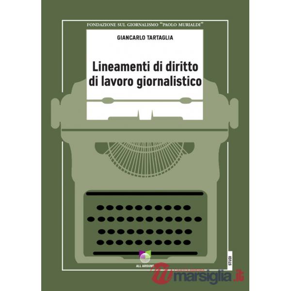Lineamenti di diritto di lavoro giornalistico