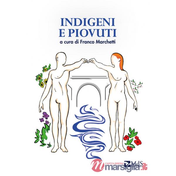 Indigeni e piovuti