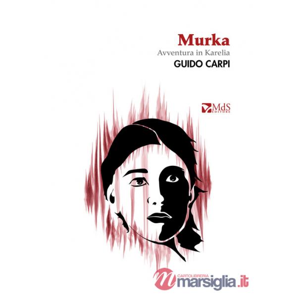 Murka. Avventura in Karelia