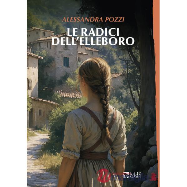 Radici dell'elleboro (Le)
