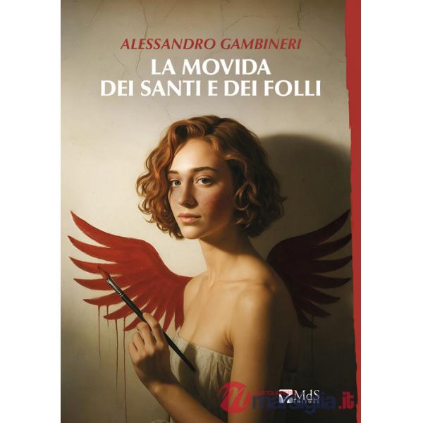 Movida dei santi e dei folli (La)