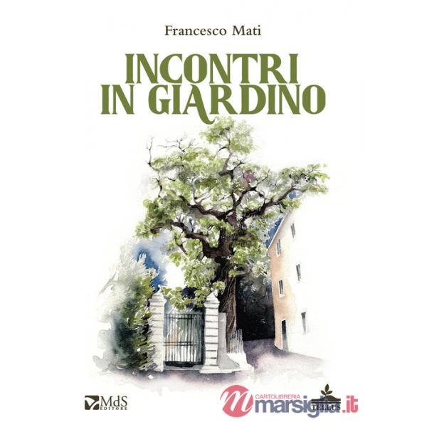 Incontri in giardino