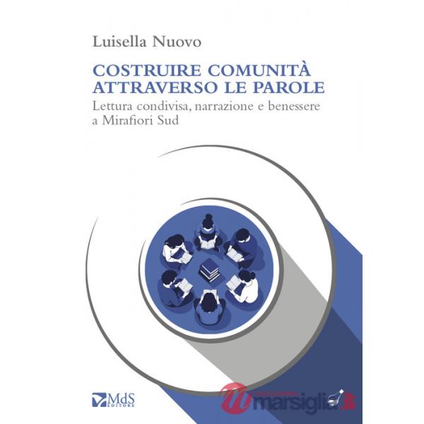 Costruire comunità attraverso le parole. Lettura condivisa, narrazione e benessere a Mirafiori Sud