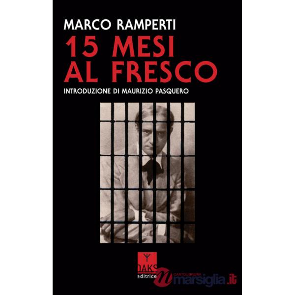 15 mesi al fresco