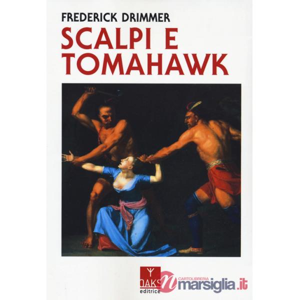 Scalpi e tomahawk