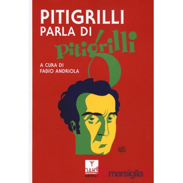 Pitigrilli parla di Pitigrilli
