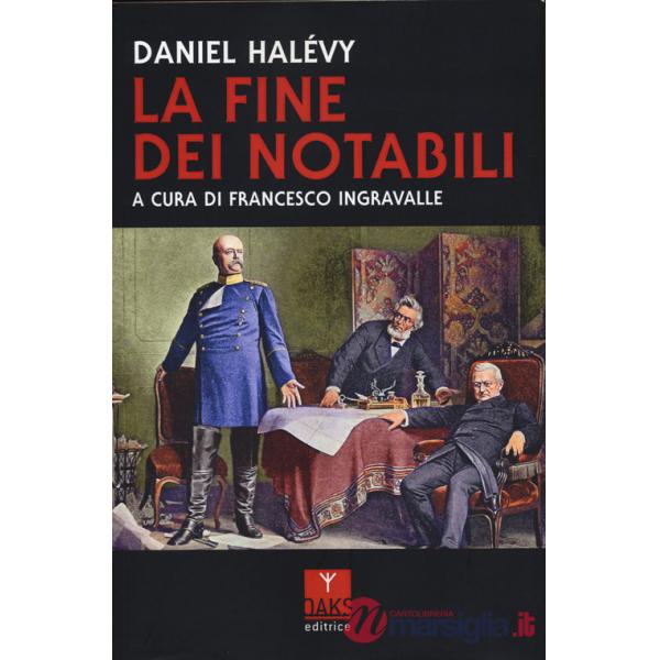 Fine dei notabili (La)