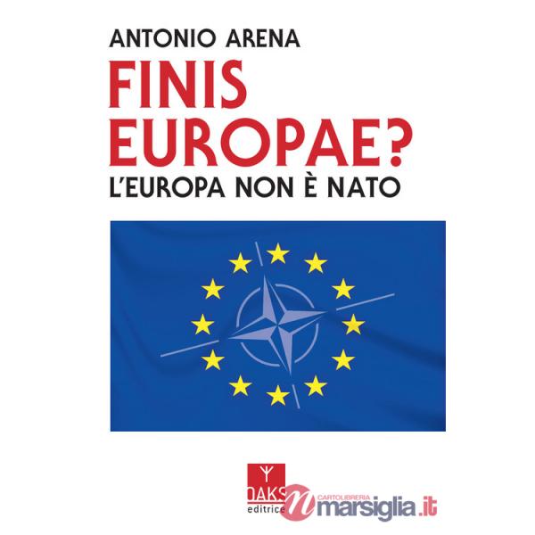 Finis Europae? L'Europa non è NATO