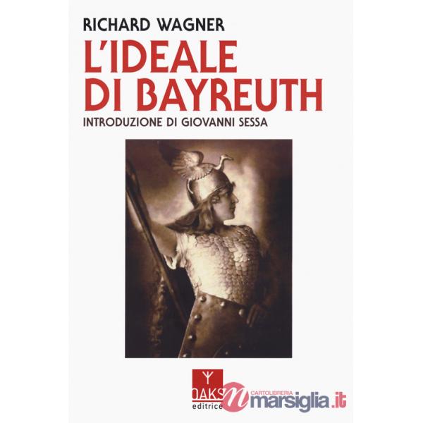 Ideale di Bayreuth (L')